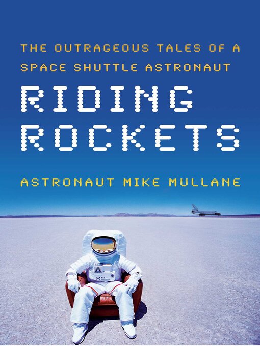 Title details for Riding Rockets by Mike Mullane - Available